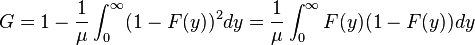 G = 1 - \frac{1}{\mu}\int_0^\infty (1-F(y))^2dy = \frac{1}{\mu}\int_0^\infty F(y)(1-F(y))dy