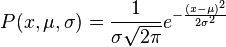 P(x, \mu, \sigma) = \frac{1}{\sigma\sqrt{2\pi}} e^{ -\frac{(x-\mu)^2}{2\sigma^2} }