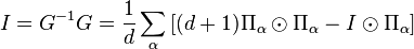  I=G^{-1}G = \frac1d \sum_\alpha \left[ (d+1)\Pi_\alpha \odot \Pi_\alpha - I\odot \Pi_\alpha \right]