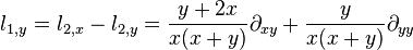 l_{1,y}=l_{2,x}-l_{2,y}=\frac{y+2x}{x(x+y)}\partial_{xy}+\frac{y}{x(x+y)}\partial_{yy}