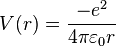 V(r) = \frac{-e^2}{4\pi \varepsilon_0 r}