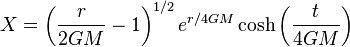 X = \left(\frac{r}{2GM} - 1\right)^{1/2}e^{r/4GM}\cosh\left(\frac{t}{4GM}\right)