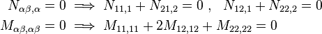 
   \begin{align}
   N_{\alpha\beta,\alpha} & = 0 \implies N_{11,1} + N_{21,2} = 0 ~,~~ N_{12,1} + N_{22,2} = 0 \\
   M_{\alpha\beta,\alpha\beta} & = 0 \implies M_{11,11} + 2 M_{12,12} + M_{22,22} = 0
   \end{align}
 