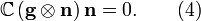 \mathbb{C}\left(\textbf{g}\otimes\textbf{n}\right) \textbf{n}=0.\qquad  {(4)}