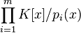 \prod_{i=1}^m K[x]/p_i(x)