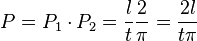 P = P_1\cdot P_2 = \frac{l}{t}\frac{2}{\pi} = \frac{2 l}{t\pi}