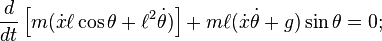 \frac{d}{dt}\left[ m( \dot x \ell \cos\theta + \ell^2 \dot\theta ) \right] + m \ell (\dot x \dot \theta + g) \sin\theta = 0;