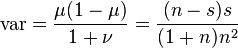 \operatorname{var} = \frac{\mu(1-\mu)}{1 + \nu}= \frac{(n-s)s}{(1+n) n^2} 