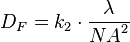 D_F = k_2 \cdot\frac{\lambda}{{NA}^2}