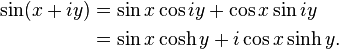 \begin{align}
\sin (x + iy) &= \sin x \cos iy + \cos x \sin iy \\
&= \sin x \cosh y + i \cos x \sinh y.
\end{align}