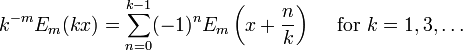 k^{-m} E_m(kx)= \sum_{n=0}^{k-1}
(-1)^n E_m \left(x+\frac{n}{k}\right)
\quad \mbox{ for } k=1,3,\dots