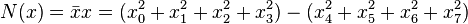 N(x) = \bar x x = (x_0^2 + x_1^2 + x_2^2 + x_3^2) - (x_4^2 + x_5^2 + x_6^2 + x_7^2)