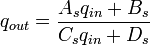 q_{out}=\frac{A_sq_{in}+B_s}{C_sq_{in}+D_s}