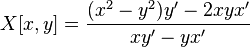 X[x,y]=\frac{(x^2-y^2)y'-2xyx'}{xy'-yx'}