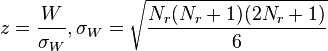 z = \frac{W}{\sigma_W}, \sigma_W = \sqrt{\frac{N_r(N_r + 1)(2N_r + 1)}{6}}