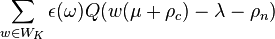 \sum_{w\in W_K}\epsilon(\omega)Q(w(\mu+\rho_c)-\lambda-\rho_n)