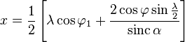 x = \frac{1}{2}\left[\lambda \cos \varphi_1 + \frac{2 \cos \varphi\sin \frac{\lambda}{2}}{\mathrm{sinc}\,\alpha}\right]