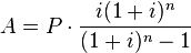 A=P\cdot \frac{i(1+i)^n}{(1+i)^n-1}