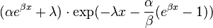 (\alpha e^{\beta x} + \lambda)\cdot \exp(-\lambda x-\frac{\alpha}{\beta}(e^{\beta x}-1))