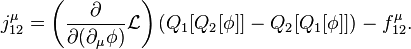 j_{12}^\mu=\left(\frac{\partial}{\partial (\partial_\mu\phi)}\mathcal{L}\right)(Q_1[Q_2[\phi]]-Q_2[Q_1[\phi]])-f_{12}^\mu.