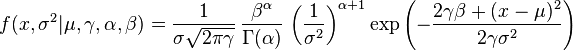 f(x,\sigma^2|\mu,\gamma,\alpha,\beta) =  \frac {1} {\sigma\sqrt{2\pi\gamma} } \, \frac{\beta^\alpha}{\Gamma(\alpha)} \, \left( \frac{1}{\sigma^2} \right)^{\alpha + 1}   \exp \left( -\frac{2\gamma\beta + (x - \mu)^2}{2\gamma \sigma^2} \right)