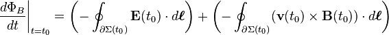 \left. \frac{d\Phi_B}{dt}\right|_{t=t_0} = \left(- \oint_{\partial \Sigma(t_0)} \mathbf{E}(t_0) \cdot d\boldsymbol{\ell}\right) + \left(- \oint_{\partial \Sigma(t_0)} (\mathbf{v}(t_0)\times \mathbf{B}(t_0))\cdot d\boldsymbol{\ell} \right)