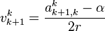  v^{k}_{k+1} = \frac{a^{k}_{k+1,k}-\alpha}{2r}