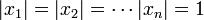  |x_1|=|x_2|=\cdots|x_n|=1