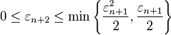 0 \leq \varepsilon_{n+2} \leq \min \left\{\frac {\varepsilon_{n+1}^2}{2}, \frac {\varepsilon_{n+1}}{2} \right\}