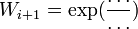 W_{i+1} = \exp(\frac{\ldots}{\ldots})