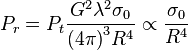 P_r = P_t{{G^2 \lambda^2 \sigma_0}\over{{(4\pi)}^3 R^4}} \propto \frac {\sigma_0} {R^4}