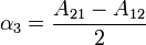 \alpha_3=\frac{A_{21}-A_{12}}{2}