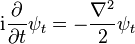 
{\rm i}{\partial \over \partial t} \psi_t = - {\nabla^2\over 2} \psi_t
\,