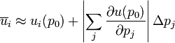  \overline u_i \approx u_i(p_0)+\left|\sum_j\frac{\partial u(p_0)}{\partial p_j}\right|\Delta p_j  