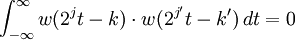 \int_{-\infty}^\infty w(2^j t - k) \cdot w(2^{j'} t - k') \, dt = 0