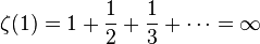 \zeta(1) = 1 + \frac{1}{2} + \frac{1}{3} + \cdots = \infty\!