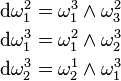 
\begin{align}
\mathrm{d}\omega_1^2 & =\omega_1^3\wedge\omega_3^2\\
\mathrm{d}\omega_1^3 & =\omega_1^2\wedge\omega_2^3\\
\mathrm{d}\omega_2^3 & =\omega_2^1\wedge\omega_1^3
\end{align}
