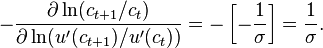 -\frac{\partial\ln(c_{t+1}/c_t)}{\partial\ln(u'(c_{t+1})/u'(c_t))}=-\left[-\frac{1}{\sigma}\right]=\frac{1}{\sigma}.