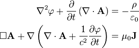 \begin{align}
                                      \nabla^2 \varphi + \frac{\partial}{\partial t} \left( \mathbf \nabla \cdot \mathbf A \right) &= -\frac{\rho}{\varepsilon_0} \\
  \Box\mathbf A + \mathbf \nabla \left( \mathbf \nabla \cdot \mathbf A + \frac{1}{c^2} \frac{\partial \varphi}{\partial t} \right) &= \mu_0 \mathbf{J}
\end{align}