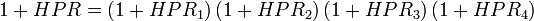 1+HPR=\left(1+HPR_{1}\right)\left(1+HPR_{2}\right)\left(1+HPR_{3}\right)\left(1+HPR_{4}\right)