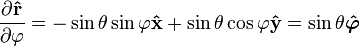 partial derivative of r-hat with respect to phi equals minus sine of theta times sine of phi in the x-hat direction plus sine of theta times cosine of phi in the y-hat direction equals sine of theta in the phi-hat direction