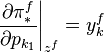 \left. \frac{\partial \pi^{f}_{*}}{\partial p_{k_{1}}}\right|_{z^{f}}=y^{f}_{k}