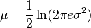 \mu + \frac{1}{2} \ln(2\pi e \sigma^2)