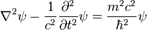 \mathbf{\nabla}^2\psi-\frac{1}{c^2}\frac{\partial^2}{\partial t^2}\psi = \frac{m^2c^2}{\hbar^2}\psi