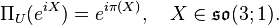 \Pi_U(e^{iX}) = e^{i\pi(X)}, \quad X \in \mathfrak{so}(3; 1).