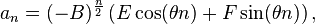 a_n = (-B)^{\frac{n}{2}} \left( E \cos(\theta n) + F \sin(\theta n)\right),