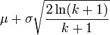  \mu + \sigma \sqrt{{2 \ln (k+1)} \over {k+1}}