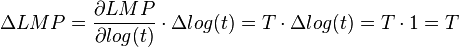 \Delta LMP = \frac{\partial LMP}{\partial log(t)} \cdot \Delta log(t) = T \cdot \Delta log(t) = T \cdot 1 = T 