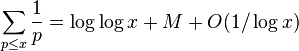 \sum_{p\le x}\frac1p=\log\log x+M+O(1/\log x)