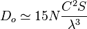  D_o \simeq 15 N \frac{C^2 S}{\lambda^3} 